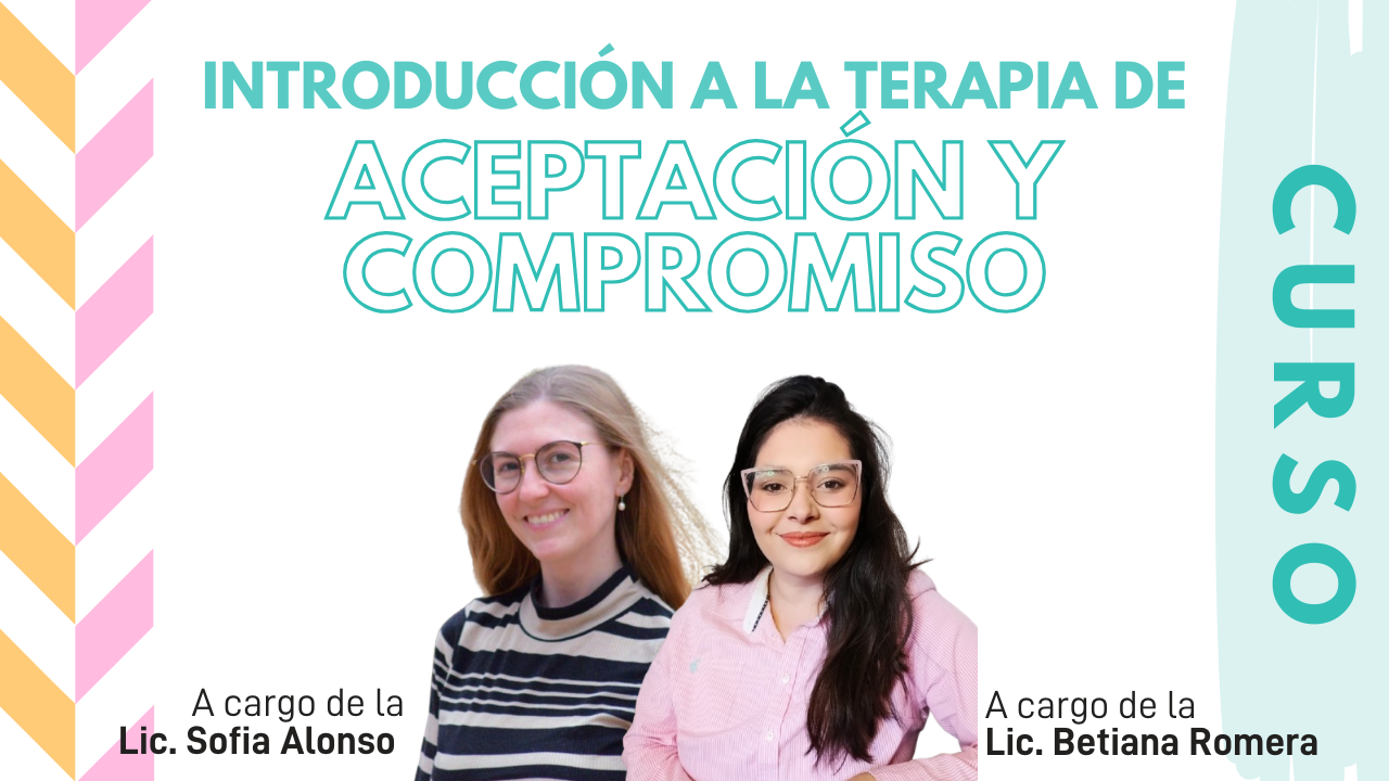 Introducción a la Terapia de Aceptación y Compromiso